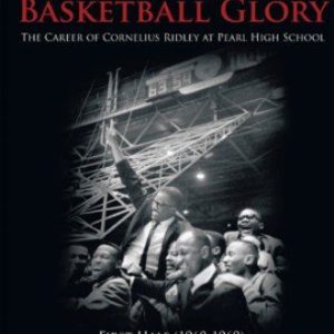 Coach Ridley's Basketball Glory Book Cover